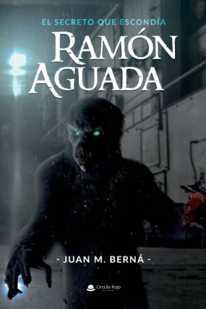 El secreto que escondía Ramón Aguada