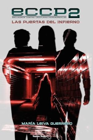 ECCP2 – Escuadrón Contra Criaturas Paranormales: Las puertas del infierno