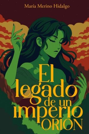 El legado de un imperio I: Orión