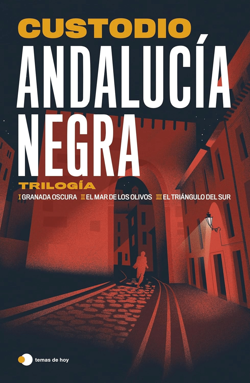 Andalucía negra: Trilogía: Granada oscura